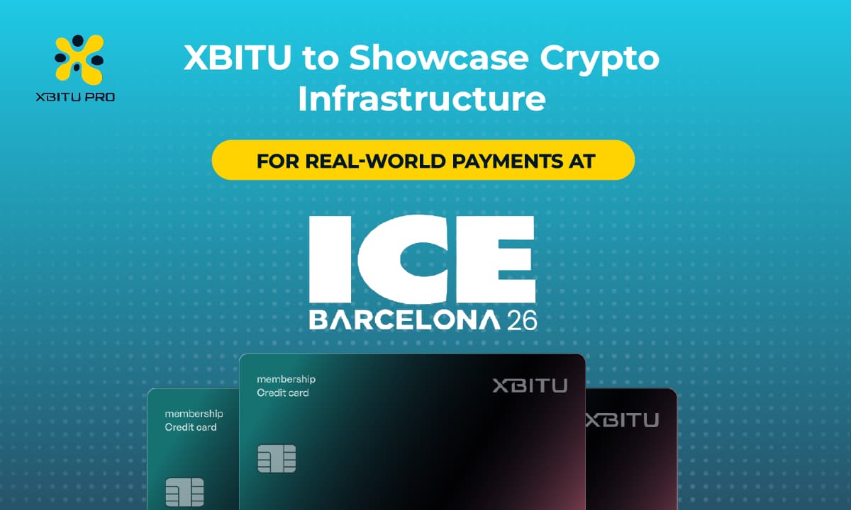 XBITU to Showcase Crypto Infrastructure for Real-World Payments at ICE Barcelona 2026