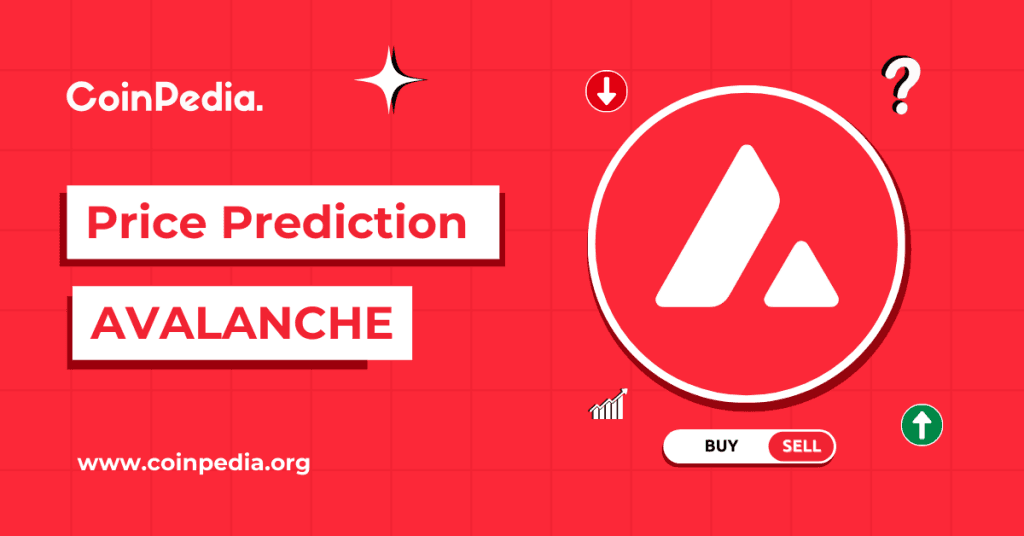 Avalanche Price Prediction 2026, 2027 โ 2030: Will AVAX Price Hit $100?