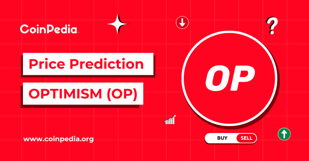 Optimism Price Prediction 2026, 2027 – 2030, Can the Superchain Vision Revive OP’s Long-Term Value?