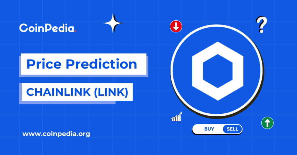 Chainlink Price Prediction 2026, 2027 โ 2030: Will LINK Price Reach $100?