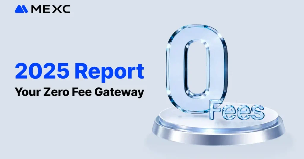 MEXC 2025 Growth Exceeds 130%, Anchored by $1B+ in User Savings from Zero-Fee Trading - markets.businessinsider.com